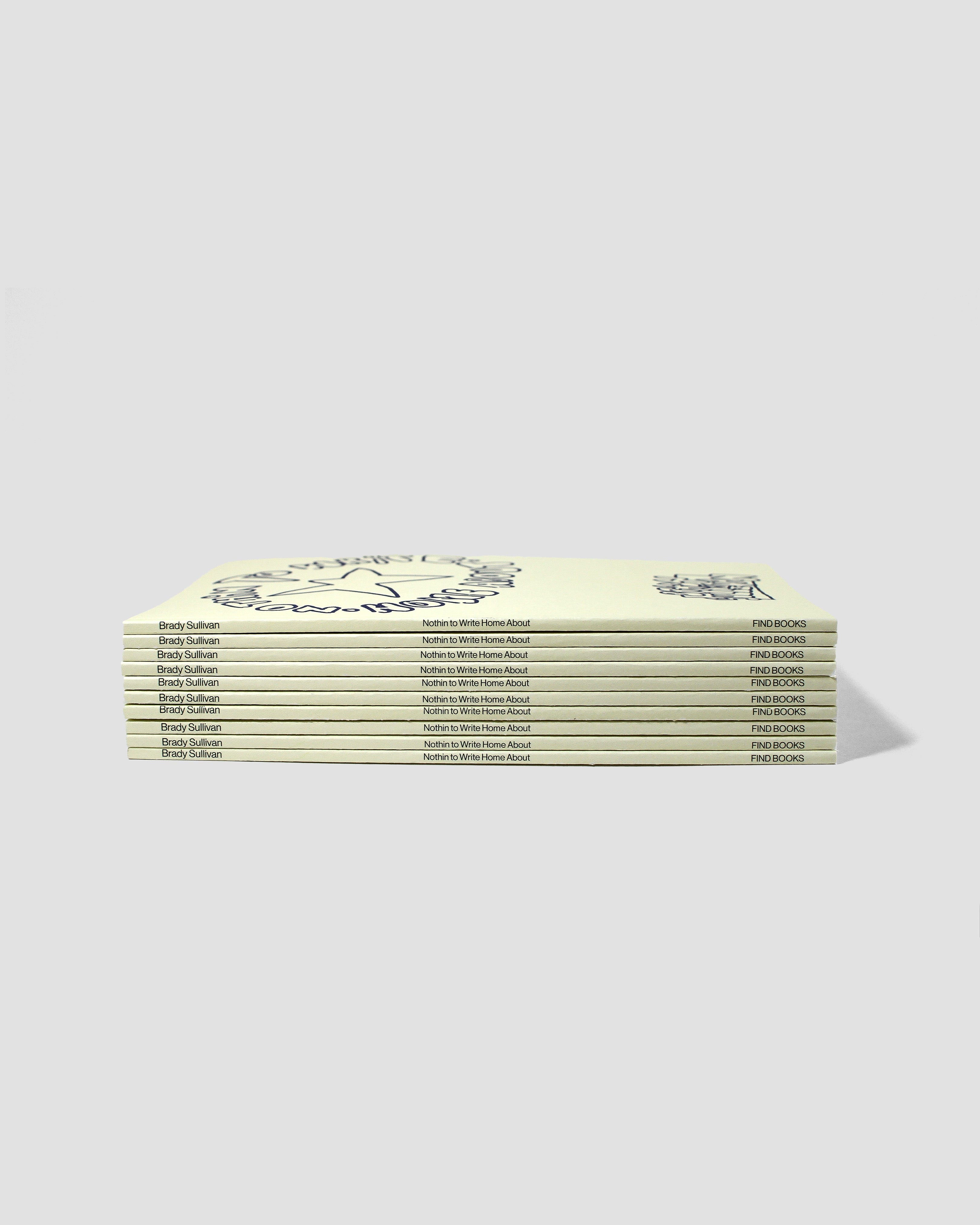 Nothin To Write Home About by Brady Sullivan